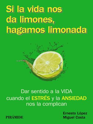 cover image of Si la vida nos da limones, hagamos limonada